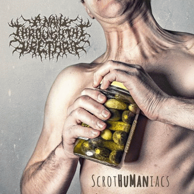 A Nail Through The Urethra : Scrothumaniacs